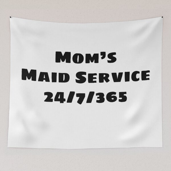 Item preview, Mom's Maid's Service designed and sold by blakcirclegirl.