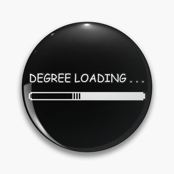 Item preview, Degree Loading Funny Tee Shirt Graduation Quote Humor College Grad - Black designed and sold by ShumShumShop.