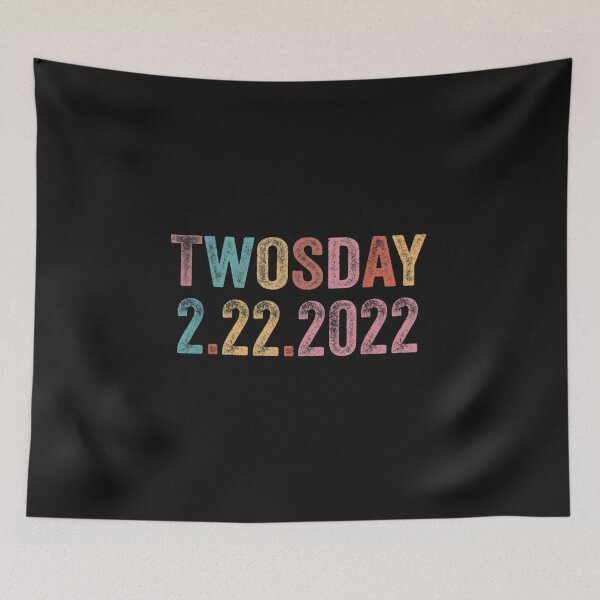 Item preview, Tuesday Funny Date February 2nd 2022 - Twosday 02-22-2022 designed and sold by AyoubShop55.