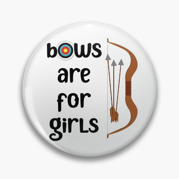 Item preview, Bows Are For Girls (Archery) designed and sold by Martini-Four.