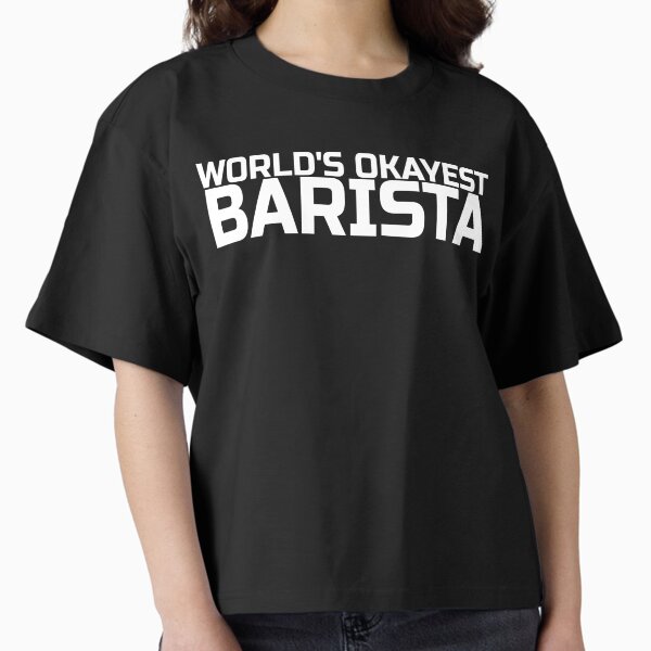 Item preview, World's Okayest Barista Funny Unisex Men Womens designed and sold by RainbowChildArt.