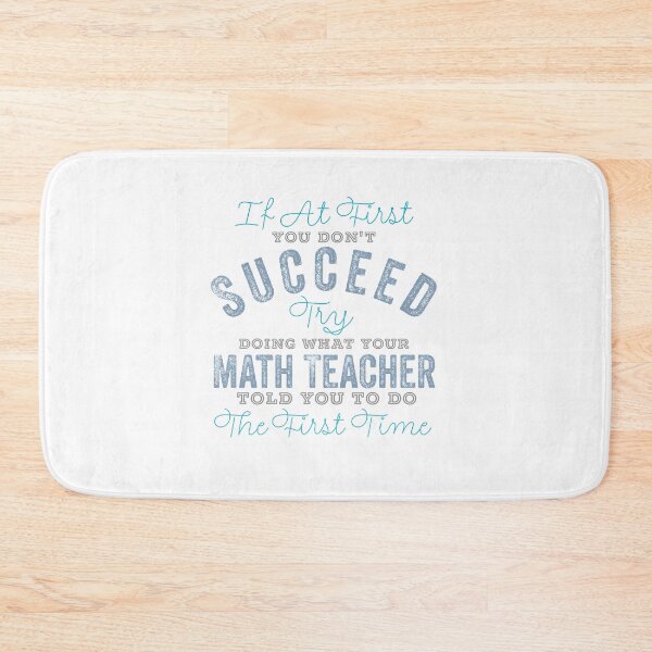 Item preview, If At First You Dont Succeed - Funny Math Teacher Quotes designed and sold by ferdaousseshop.