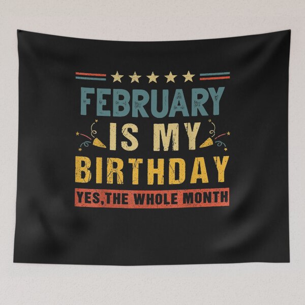 Item preview, February Is My Birthday The Whole Month Vintage Boys & Girls designed and sold by RahmaniArt.