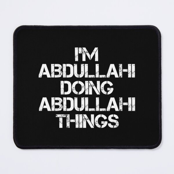 Artikelvorschau, Abdullahi Name T-Shirt - Abdullahi Dinge tun Name Geschenkartikel Tee entworfen und verkauft von hautalachante.