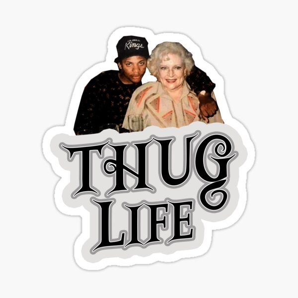 "Betty White Eazy E Shirt Betty White Thug Life " Sticker by momopik