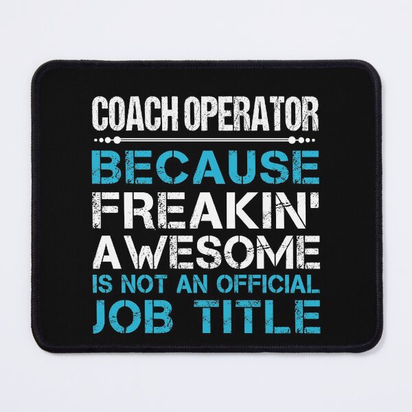 Item preview, Coach Operator T Shirt - Freaking Awesome Job Gift Item Tee designed and sold by oetate4774.