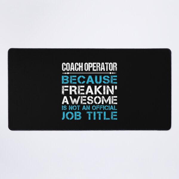 Item preview, Coach Operator T Shirt - Freaking Awesome Job Gift Item Tee designed and sold by oetate4774.