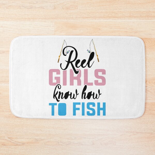 Item preview, Reel Girls Know How To Fish designed and sold by so01.