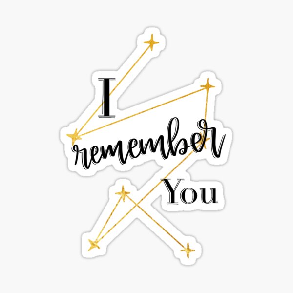 Item preview, I remember you- Addie LaRue designed and sold by Bookishletters.