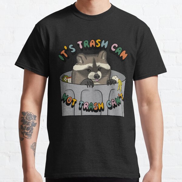 Trash Can Raccoon Classic T-Shirt