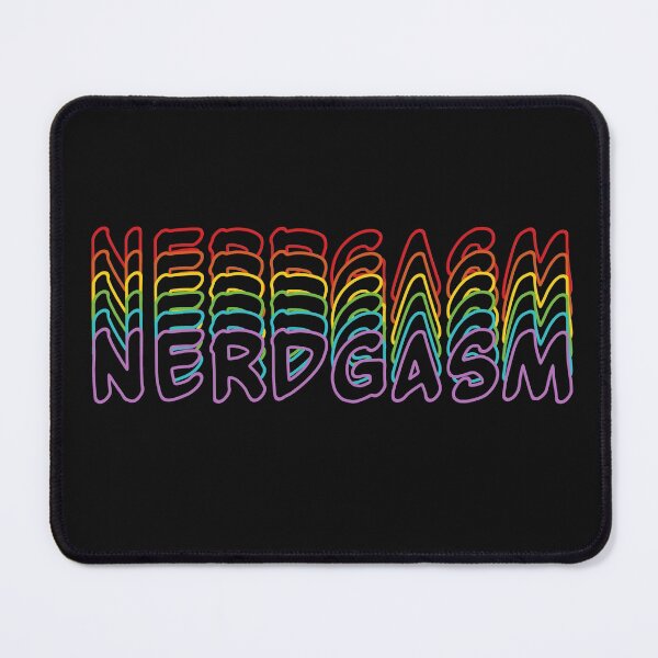 Item preview, Nerdgasm designed and sold by AloraDawnEve.