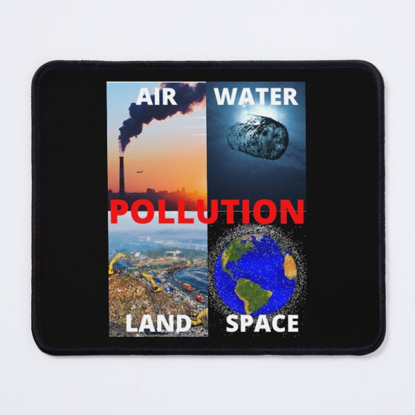 Item preview, AIR WATER LAND SPACE POLLUTION - END WASTE - SAVE THE PLANET  designed and sold by MrCreativeArts.