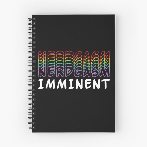 Item preview, Nerdgasm Imminent designed and sold by AloraDawnEve.