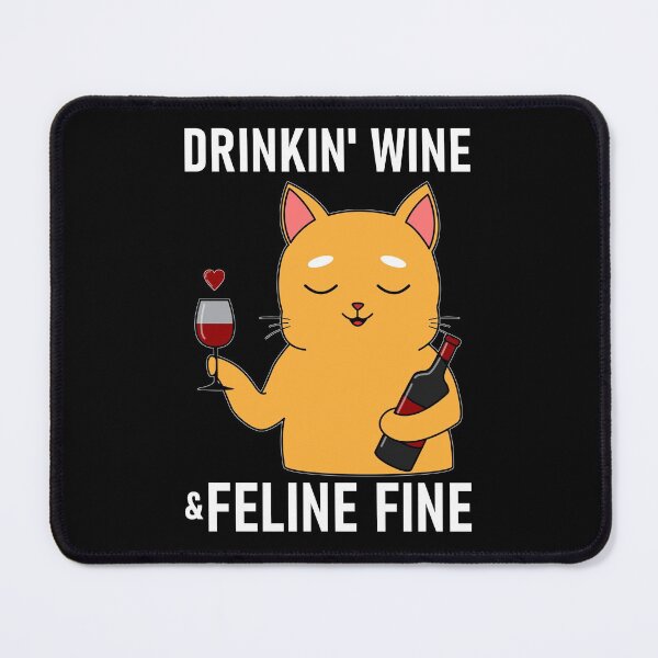 Item preview, Drinkin' Wine and Feline fine designed and sold by pawsomelove.
