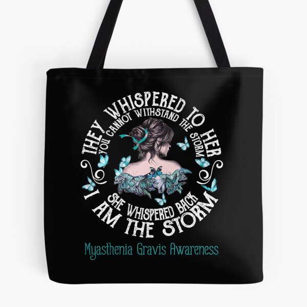 Item preview, Women Myasthenia Gravis Warrior I Am The Storm designed and sold by Grooffos.