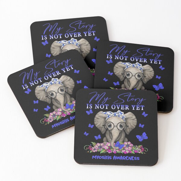 Item preview, Cute Elephant My Story Is Not Over Yet Myositis Awareness designed and sold by Adropine.