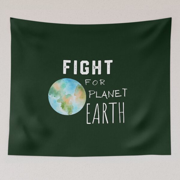 Item preview, Fight For Planet Earth designed and sold by Nostraw.