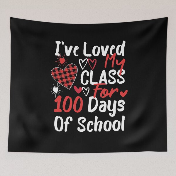 Item preview, I've Love My Class for Hundred Days,Cute Cool Funny Gift for 100 days of school,i've loved my class for 100 days of school for Teacher and Kids designed and sold by wasimedox.