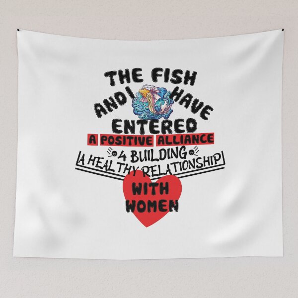 Item preview, The Fish And I Have Entered A Positive Alliance For Building A Healthy Relaionship With Women , Cool Design With A Funny Quote For Fishing Lovers. designed and sold by pedrored369.