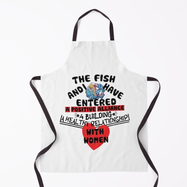 Item preview, The Fish And I Have Entered A Positive Alliance For Building A Healthy Relaionship With Women , Cool Design With A Funny Quote For Fishing Lovers. designed and sold by pedrored369.