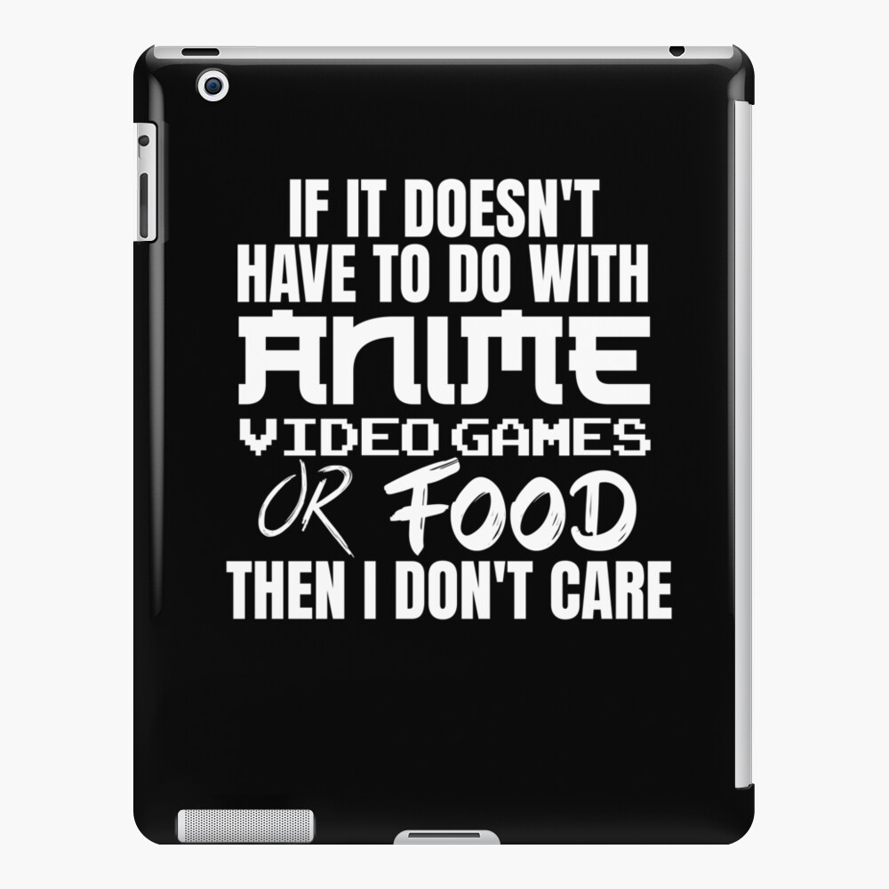 Anime video game food quote funny anime cool gifts