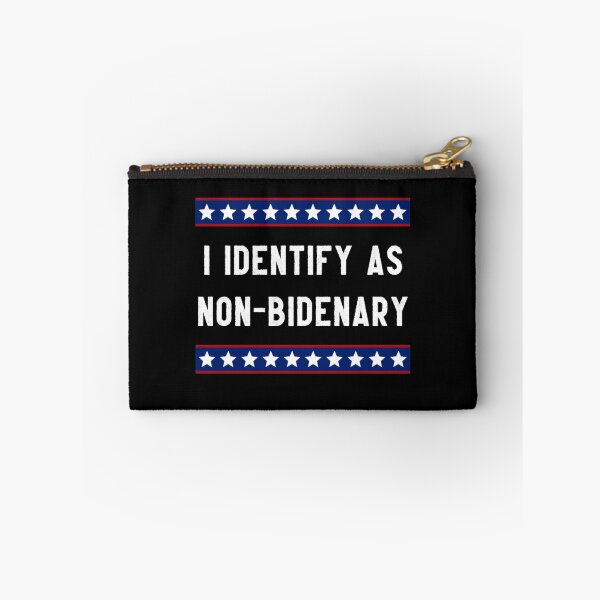 Item preview, I Identify As Non-Bidenary designed and sold by JG0024.