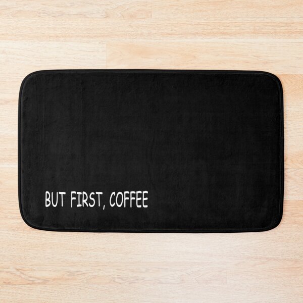 Item preview, But First, Coffee Funny Tee Shirt Morning Quote - White designed and sold by ShumShumShop.