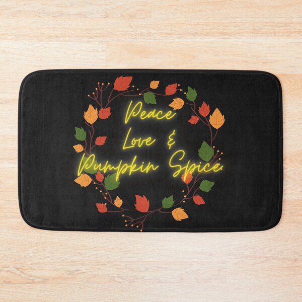 Item preview, Peace Love And Pumpkin Spice designed and sold by Fabuluss4Life.