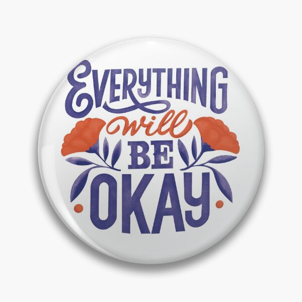 Item preview, everything will be okay designed and sold by Lashmit Alcalá.