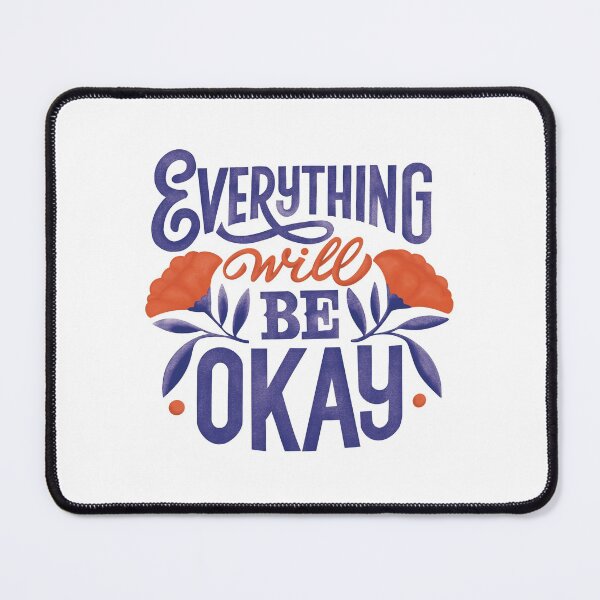 Item preview, everything will be okay designed and sold by Lashmit Alcalá.
