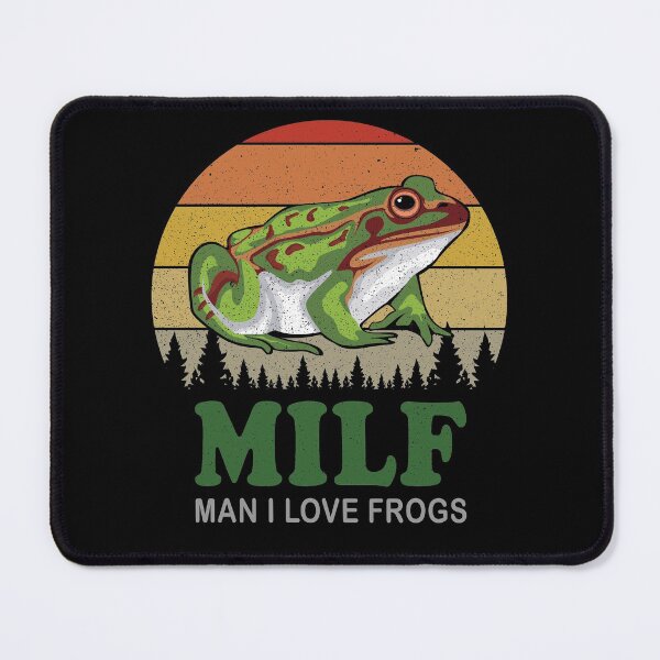 Item preview, MILF Man I Love Frogs designed and sold by MerchLovers.