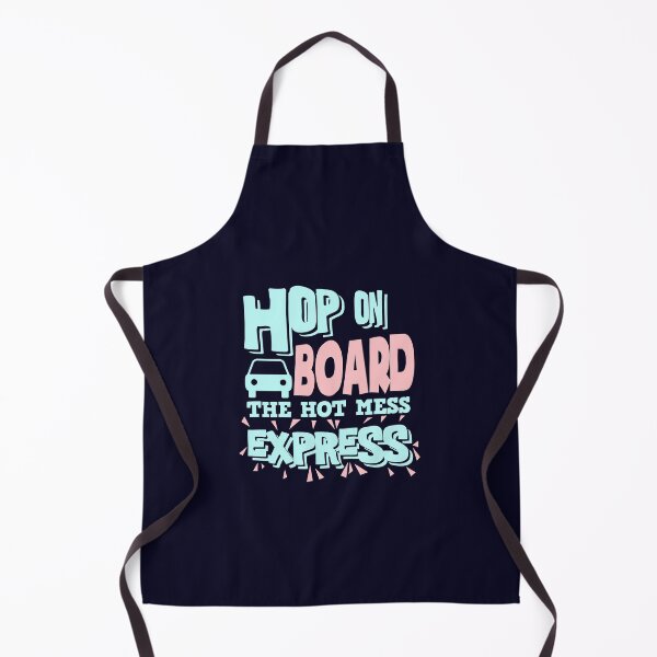 Item preview, Hop On Board The Hot Mess Express designed and sold by jaygo.