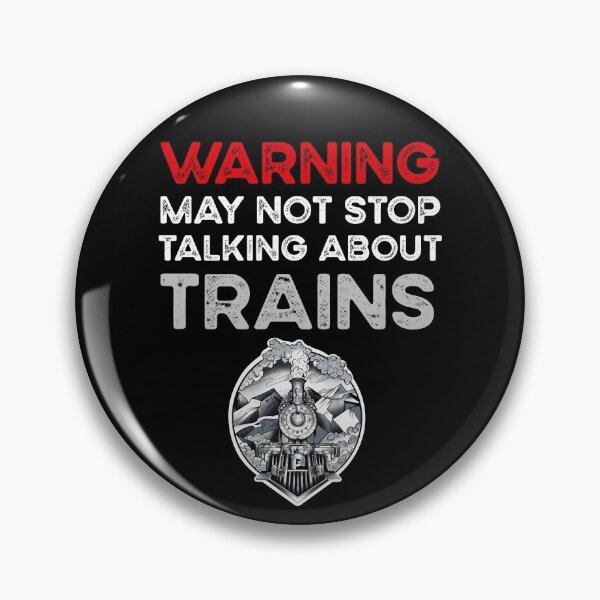 Item preview, Warning May Talk About Train Collector Goth Steam Train Rail designed and sold by alb245.
