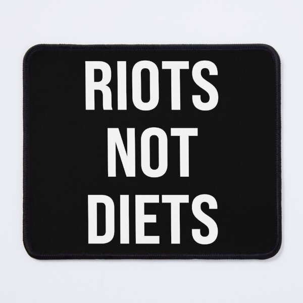 Item preview, Copy of Riots Not Diets designed and sold by Texterns.