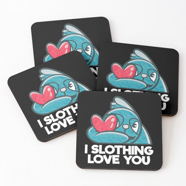 Item preview, I Slothing Love You Funny Sloth Adult Humor Puns Sloth Love designed and sold by MindiLevijoki.