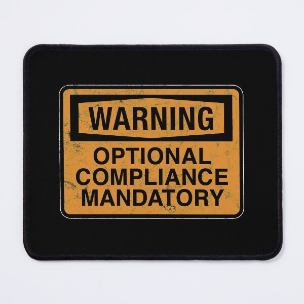 Item preview, Warning Optional Compliance Mandatory designed and sold by twHistory.