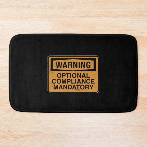 Item preview, Warning Optional Compliance Mandatory designed and sold by twHistory.