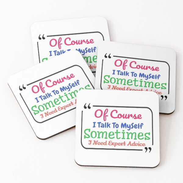 Item preview, Of Course Talk To My Self Sometimes Need Expert Funny unisex T-shirt. designed and sold by Sloyar.