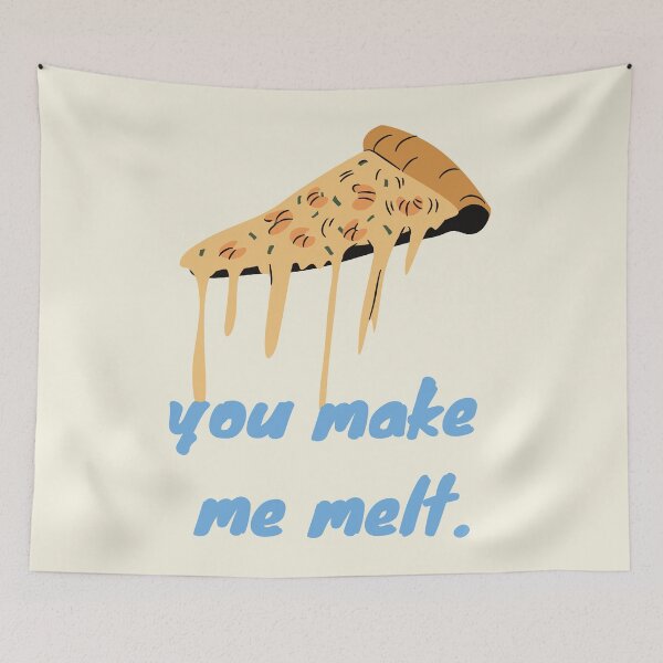 Item preview, you make me melt pizza | cute quotes | valentine's day | designed and sold by mochipath.