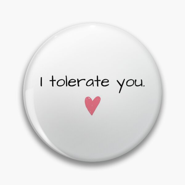 Item preview, I Tolerate You Valentine’s Day Anniversary Funny  designed and sold by natcat-designs.