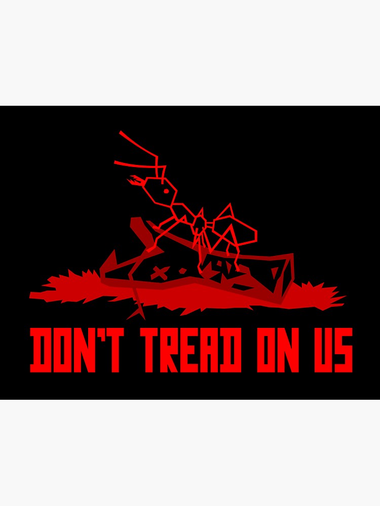 "DON'T TREAD ON US" Sticker By Entroparian | Redbubble