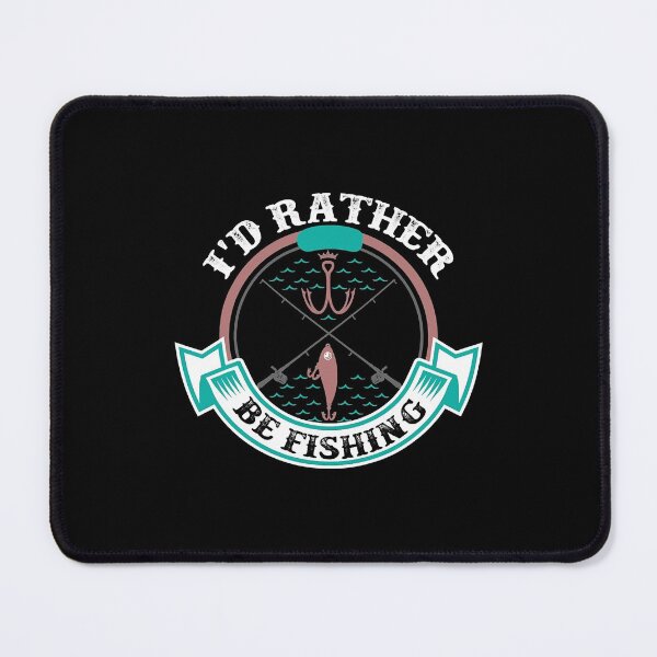 Item preview, I_d Rather Be Fishing designed and sold by LemmikkiBadley.