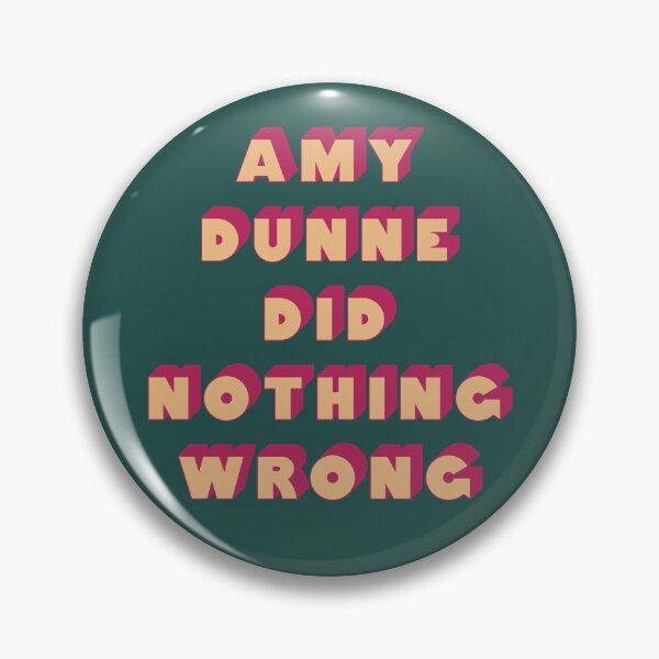 Item preview, Amy Dunne Did Nothing Wrong designed and sold by babyrattlesnake.