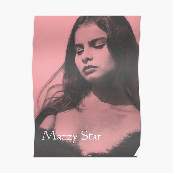 MAZZY STAR Poster