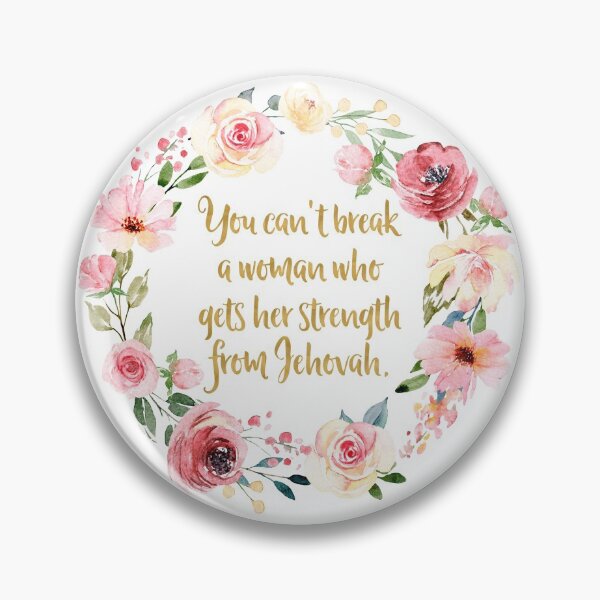 Item preview, You Can't Break a Woman Who Gets Her Strength From Jehovah designed and sold by Paper Bee Gift Shop.