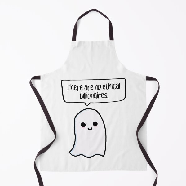 Item preview, there are no ethical billionaires. ghost. designed and sold by cute anarchist animals.