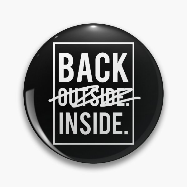Item preview, Back Outside Inside designed and sold by MemeBullies.