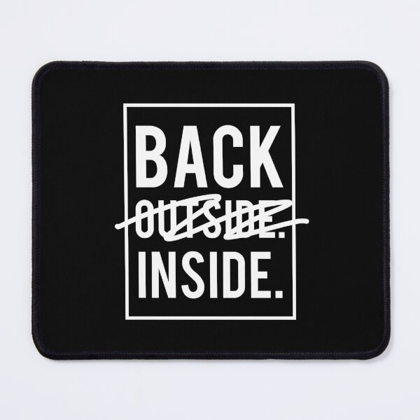 Item preview, Back Outside Inside designed and sold by MemeBullies.