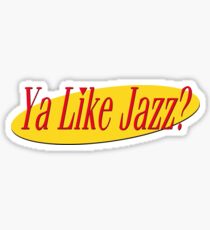 Ya Like Jazz? Sticker
