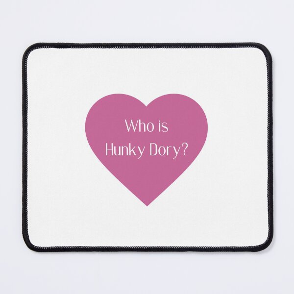 Item preview, Who is Hunky Dory? designed and sold by cath-elizabeth.